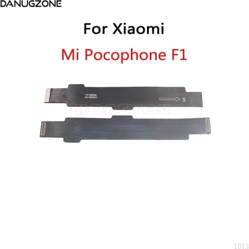 LCD Main Board Connect Motherboard Flex Cable For Xiaomi Mi F1 Mi Pocophone F1