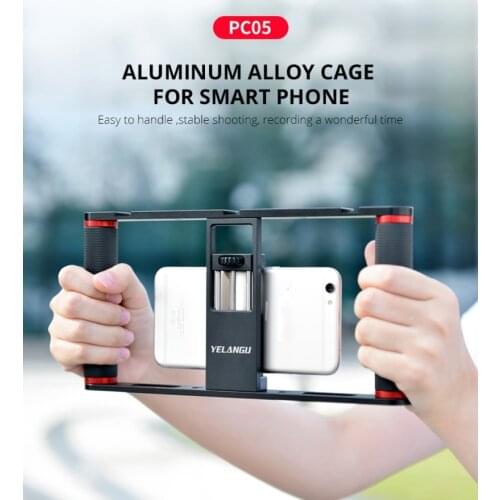 YELANGU Handle Stabilizer Bracket for Mobile Phones Vlogging Live Broadcast Smartphone Metal Cage Video Rig Filmmaking Recording