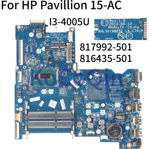 KoCoQin Laptop motherboard For HP Pavillion 15-AC 250 G4 Core SR1EK I3-4005U Mainboard LA-C701P 817992-501 816435-001 816435-501