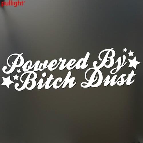 Powered by Bitch Dust Funny sticker girl JDM car window