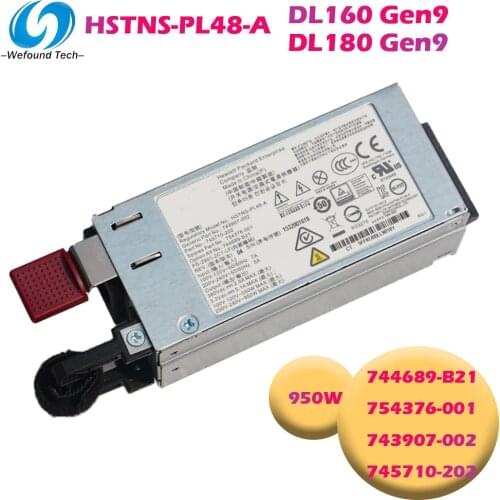 For HP DL180 G9 DL160 G9 Server Power Supply HSTNS-PL48-A 744689-B21 754376-001 743907-002 745710-202 950W