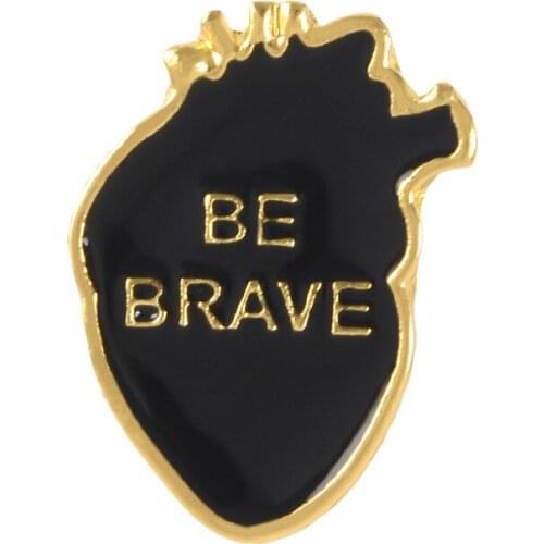 Be Brave Heart Brooch For Backpacks Enamel Alloy Pin Shirt Pins Metal Broche for Women Badge Pines Brooches Jewelry Accessories