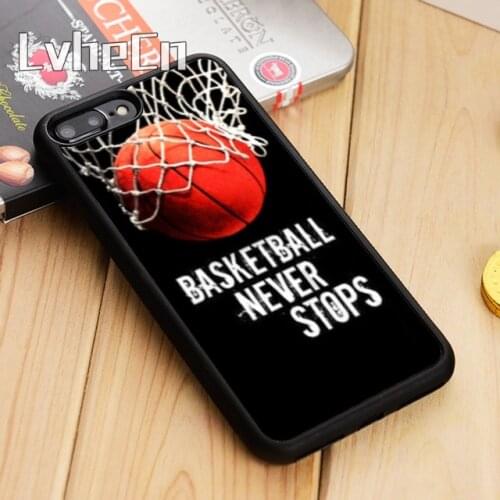 LvheCn Playing Basketball Never Stops Phone Case Cover For iPhone 5 6s 7 8 plus 11 12 Pro X XR XS max Samsung S7 edge S9 S10