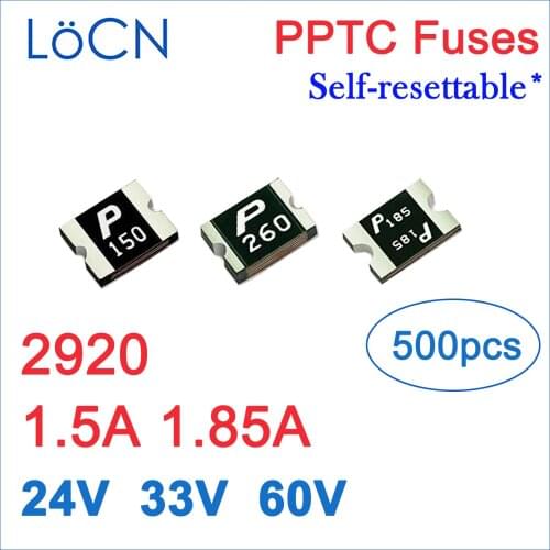 Fuses PPTC 2920 1.5A 1.85A 1500mA 1850mA 24V 33V 60V SMD self Resettable ptc Made in china high quality 500pcs LoCN