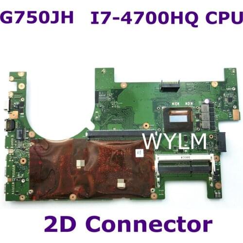 G750JH MAIN_BD/I7-4700HQ 2D TBT I7-4700HQ CPU 2D Connector Mainbord For ASUS G750 J750JH Laptop Motherboard 100% Tested