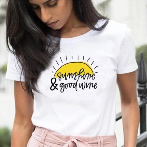 Summer Harajuku Women TShirt Fashion Sunshine Good Wine Letter Print Tee Shirt Femme Casual T Shirt Women Tops Camisetas Mujer