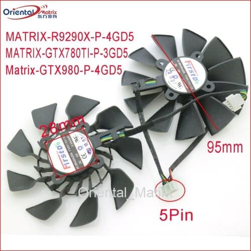 Original FD9015U12S T129215SU 95mm Video Fan For ASUS MATRIX R9 280X 290X GTX780TI GTX980 GTX970 Graphics Card Cooling Fan