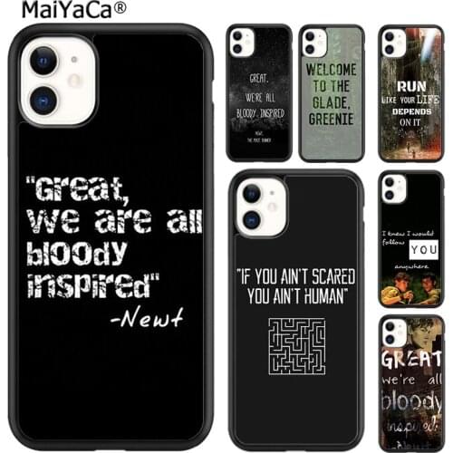 MaiYaCa Newt Quotes The Maze Runner Phone Case For iPhone SE 6 6s 7 8 plus X XR XS 11 12 pro max Samsung Galaxy S8 S9 S10 shell
