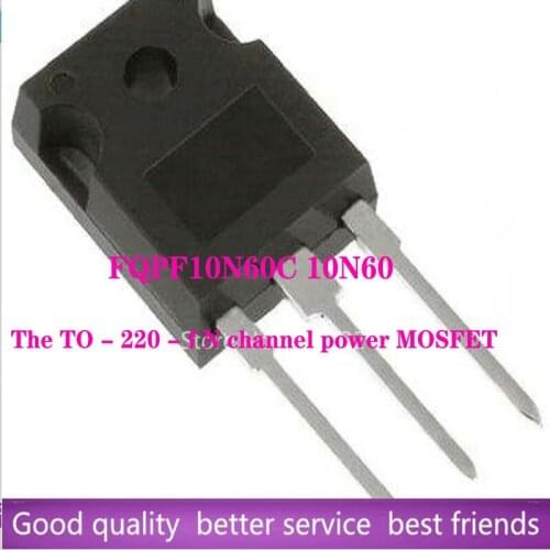 10pcs/lot FQPF10N60C 10N60 The TO - 220 - f N channel power MOSFET