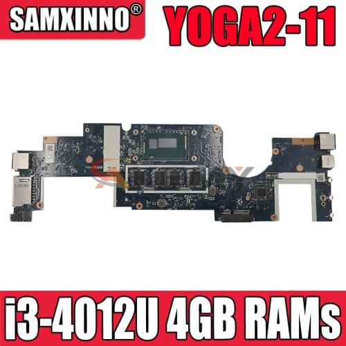 FOR new motherboard YOGA2-11 NM-A341 Laptop Motherboard FRU:5B20G04869 i3-4012U 4GB RAMs 100% Fully Tested