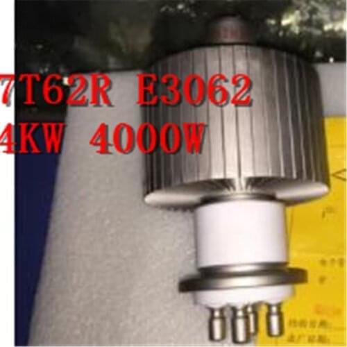 Free shipping electron tube 7T62R E3062 4KW 4000W
