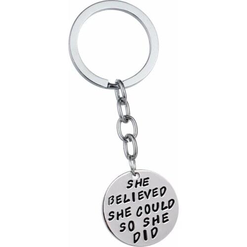 Hot Selling She Believed She Could Women Key Chains Pendant DIY Keychain Charms Family Friends Femme Girl Silver Plated Keyrings