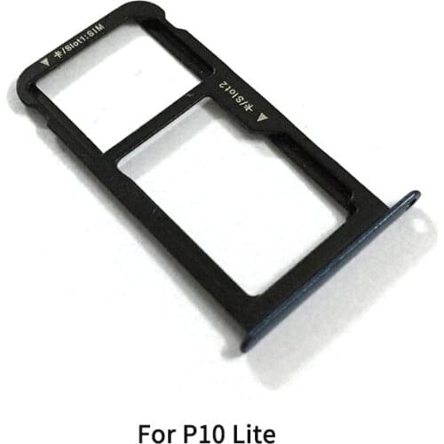 Sim Tray Holder For Huawei P10 / P10 Plus / P10 Lite SIM Card Tray Slot Holder Adapter Socket Repair Parts