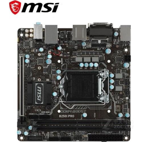 MINI-ITX ITX For MSI B250I PRO Motherboard LGA 1151 DDR4 For Intel B250 B250M Desktop Mainboard M.2 USB3.0 PCI-E X16 3.0 Used