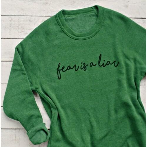 Fear is a liar sweatshirt women fashion unisex pure cotton slgoan religion Jesus faith Hipster Christian baptism pullovers tops