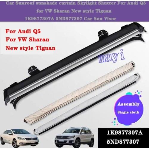 Car Sunroof sunshade curtain Skylight Shutter For Audi Q5 for VW Sharan New style Tiguan 1K9877307A 5ND877307 Car Sun Visor