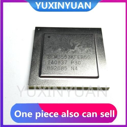 NEW BCM3553KFEB5G BCM3553 BCM3553KFEB5G-P30 BGA 1PCS LCD CHIP