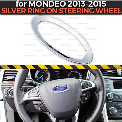 Silver ring on steering wheel case for Ford Mondeo 2013-2015 ABS plastic 1 set / 1 pcs molding decoration car styling
