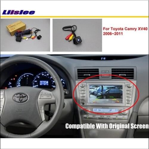 Car Rear View Back Up For Toyota Camry XV40 2006~2011 Reverse Camera Sets Original Screen Compatible AUTO Parking CAM