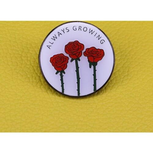 Always Growing- Self Love Rose Enamel Pin Mental Health Positivity Brooch Keep Pushing Keep Growing Keep Striving For The Best