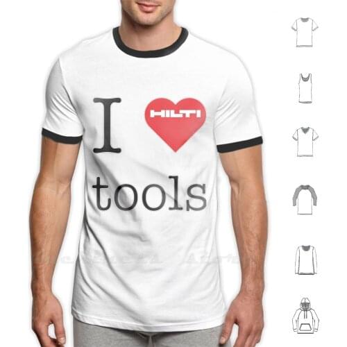 I Love Hilti Tools! T Shirt 100% Cotton DIY S-6xl DIY Diyer Hobbyist Tools Powertools Handyman Tradesman Builder