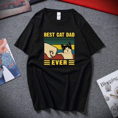 Best Cat Dad Funny Mens T Shirt Regular Fit Cotton Tee Unisex New Summer Fashion Streetwear T Shirts Women