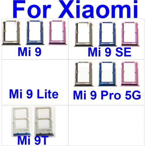 Sim Card Tray Slot Holder For Xiaomi Mi 9 Lite 9se 9T Mi9 Pro Micro SD Reader Sim Card Scoket Adapter Replacement Repair Parts