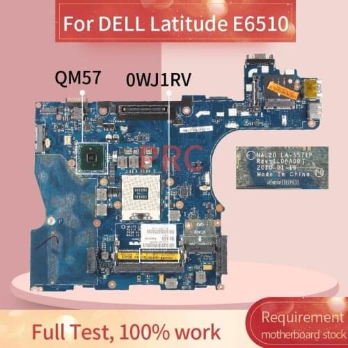 CN-0WJ1RV 0WJ1RV For DELL Latitude E6510 Laptop motherboard NAL20 LA-5571P0 QM57 DDR3 Mainboard
