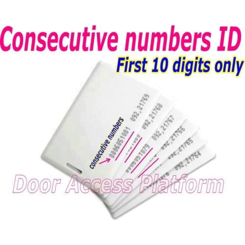 Consecutive numbers for the first 10 digits card number, 1 Order=100 pcs of 1.8mm Thickness Hard Card 125KHz EM ID Card access
