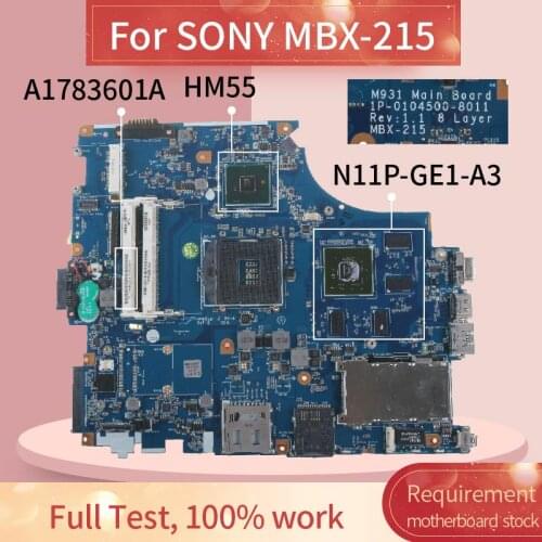 A1783601A Laptop motherboard For SONY MBX-215 Notebook Mainboard N11P-GE1-A3 PM55