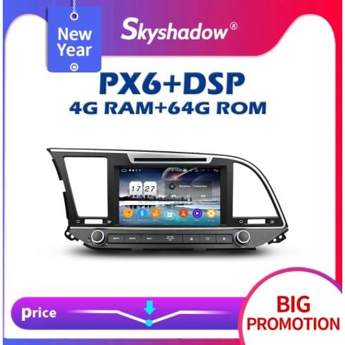 720P PX6 DSP IPS 2Din Android 10 64GB + 4GB Car DVD Player AHD GPS RDS Radio wifi Bluetooth 5 For Hyundai Elantra 2016 2017 2018
