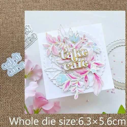 New Design Craft Metal stencil mold Cutting Dies Take Care words decoration scrapbook die cuts Album Paper Card Craft Embossing