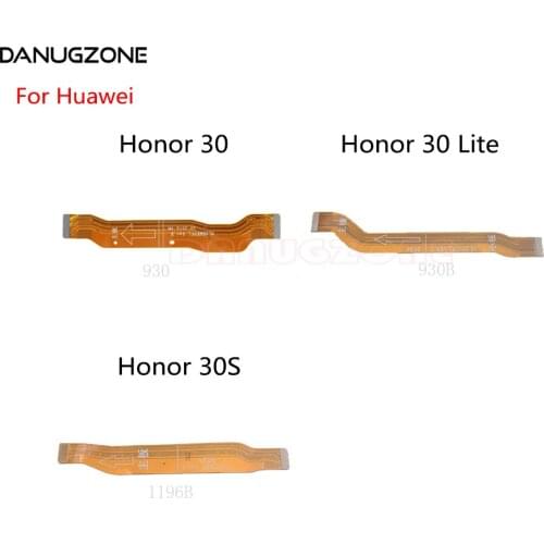 LCD Display Main Board Connect Cable Motherboard Flex Cable For Huawei Honor 30 Lite 30S