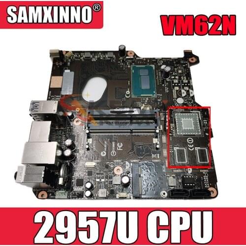 Akemy VM62N Mini PC motherboard for ASUS VM62N Test original mainboard 2957U CPU GM