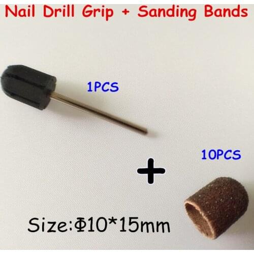 Professional Factory Supply 10*15mm 10pcs Sanding Bands + 1pcs Nail Drill Grips Accessories for Nail Drill Machine