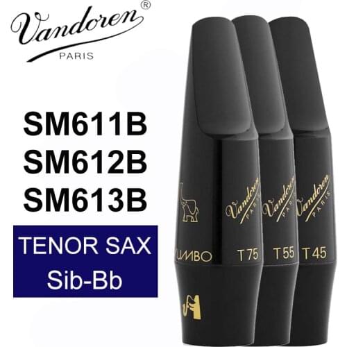 France Vandoren SM611B SM612B SM613B T45 T55 T75 Jumbo JAVA Tenor Saxophone Mouthpiece / Tenor Sib-Bb Sax Mouthpiece
