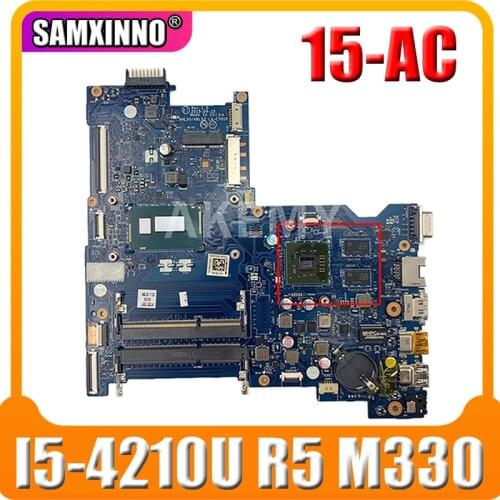 839540-601 839540-001 For HP 15-AC laptop motherboard AHL50 ABL52 LA-C701P MAIN BOARD I5-4210U CPU R5 M330 2GB