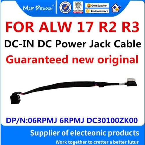 NEW Original Laptop DC-IN DC Power Jack Connector Socket Cable For Dell Alienware 17 R2 R3 ALW 17 R2 R3 06RPMJ 6RPMJ DC30100ZK00