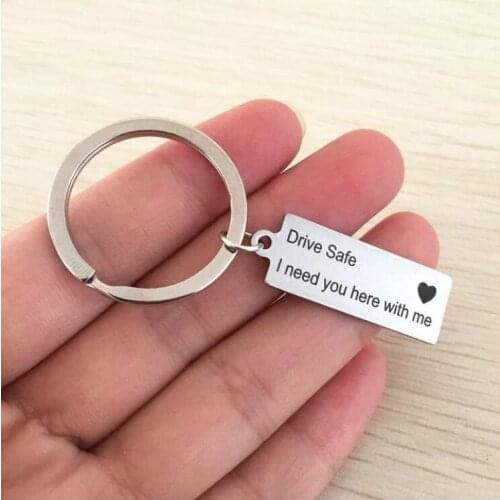 YLWHJJ Fashion Keyring Gifts Engraved Drive Safe I Need You Here With Me Keychain Couples Boyfriend Girlfriend Jewelry Key Chain