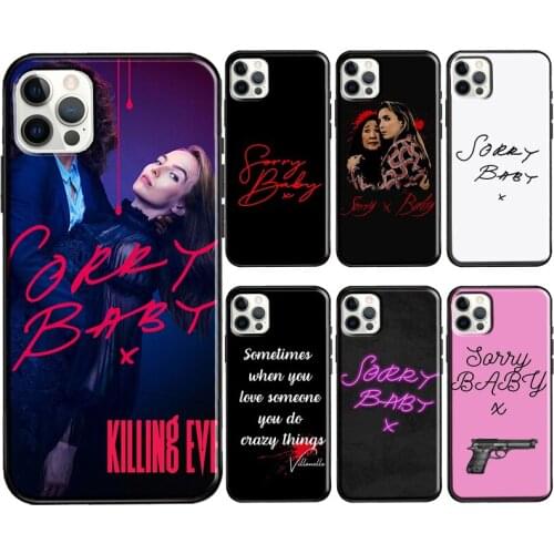 Villanelle Sorry Baby Killing Eve TV Case For iPhone X XR XS Max 7 8 Plus SE 2020 12 Mini 11 Pro Max Soft Phone Cover Coque