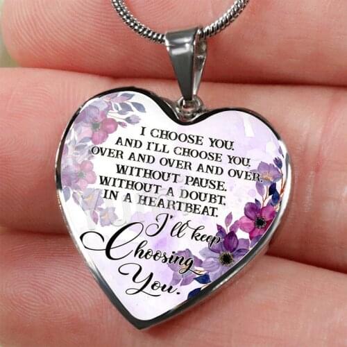 I Will Keep Choosing You Heart Pendant Necklace To Your Lover Beauty Jewelry Gift To Your Wife Girlfriend Valentines Day Gift