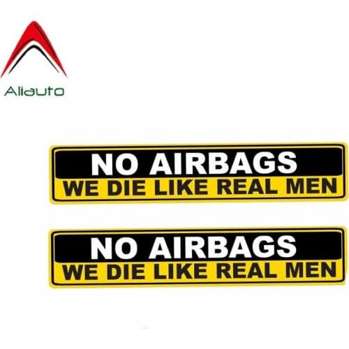 Aliauto 2 X Warning Car Sticker No Airbags We Die Like Real Men Decal Accessories PVC for Nissan Suzuki Peugeot Volvo,15cm*3cm