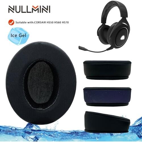 NullMini For CORSAIR HS50 HS60 HS70 Replacement Earpads Headband Headphones Cooling Gel Cushions Earphone Headbeam Earmuff