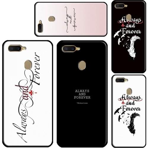Always and Forever The Vampire Diaries Phone Case For OPPO A91 A15 A5 A9 A53 A31 2020 A5S A3S A1K A52 A72 F5 F7 Reno 2 Z 4 Pro