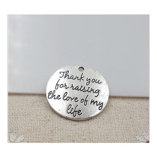 Hoting selling 10 Pieces/Lot 25mm letter printed thank you for raising the love of my life charm round disc message charm