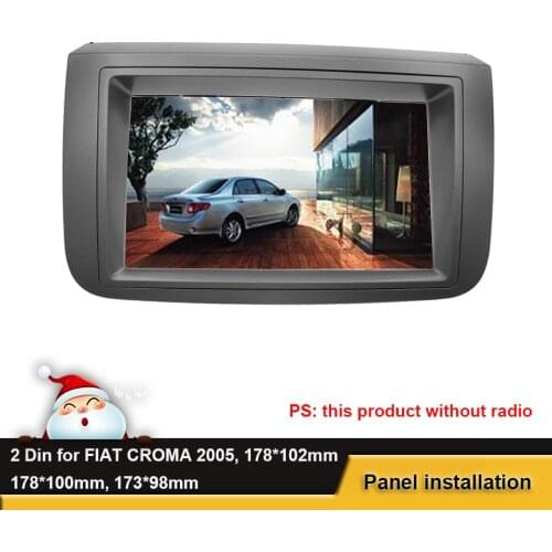 Double Din DVD Stereo Frame Mounting Bezel Trim Kit Fascia For FIAT CROMA 2005 Car Radio Panel, Three Size