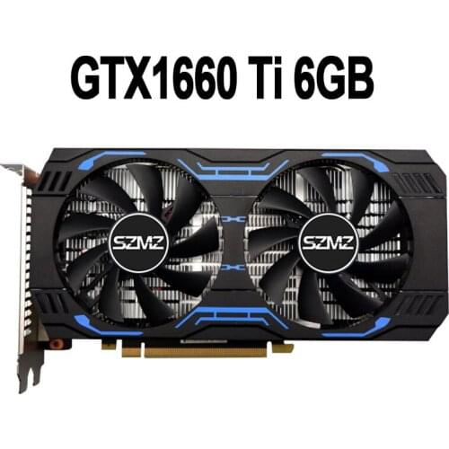 SZMZ 100% New Original NVIDIA GeForce GTX 1660 SUPER Video Card 6GB GDDR6 GPU Non 960 1050 1060 Rx 580 570 Placa Graphics Cards