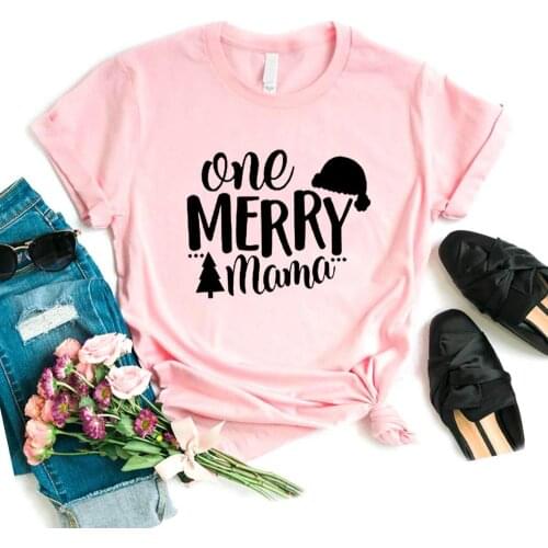 One Merry Mama Christmas Print Women Tshirts Cotton Casual Funny t Shirt For Lady Yong Girl Top Tee Hipster 6 Color NA-876