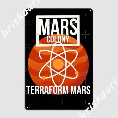 Colonize Mars Terraform Mars Metal Signs pub pub Garage Design Wall Decor Tin sign Posters