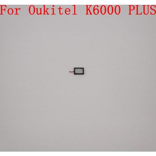 Oukitel K6000 PLUS Used Loud Speaker Buzzer Ringer For Oukitel K6000 Plus Repair Fixing Part Replacement